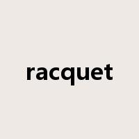 racquet是什么意思