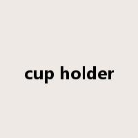 cup holder是什么意思
