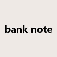 bank note是什么意思