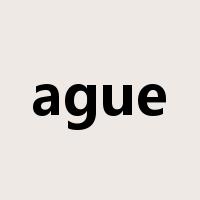 ague是什么意思