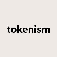 tokenism是什么意思
