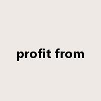 profit from是什么意思