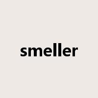 smeller是什么意思