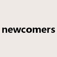 newcomers是什么意思