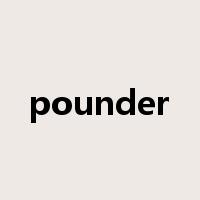 pounder是什么意思