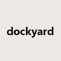 dockyard是什么意思