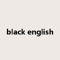 black english是什么意思