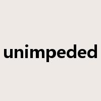 unimpeded是什么意思