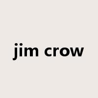 jim crow是什么意思