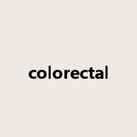 colorectal是什么意思