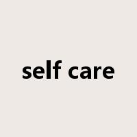 self care是什么意思