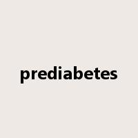 prediabetes是什么意思