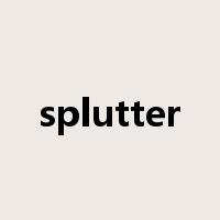 splutter是什么意思