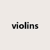 violins是什么意思