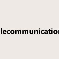 telecommunications是什么意思