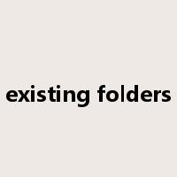 existing folders是什么意思