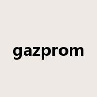 gazprom是什么意思