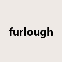 furlough是什么意思