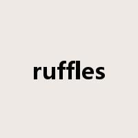 ruffles是什么意思