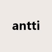 antti是什么意思
