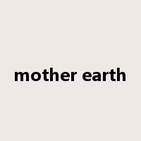 mother earth是什么意思