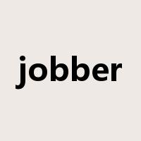jobber是什么意思