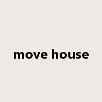 move house是什么意思