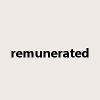 remunerated是什么意思