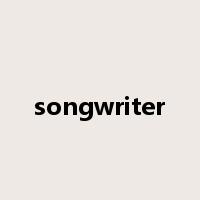 songwriter是什么意思