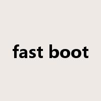 fast boot是什么意思