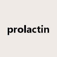 prolactin是什么意思