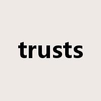 trusts是什么意思