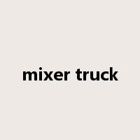 mixer truck是什么意思