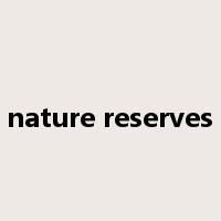 nature reserves是什么意思