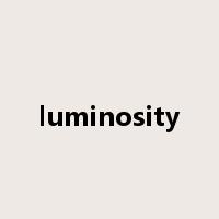 luminosity是什么意思