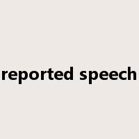 reported speech是什么意思