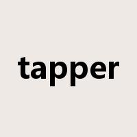 tapper是什么意思