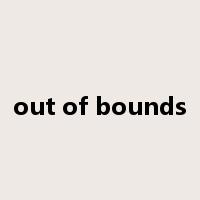 out of bounds是什么意思