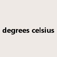 degrees celsius是什么意思