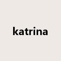 katrina是什么意思