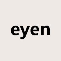eyen是什么意思