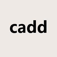 cadd是什么意思