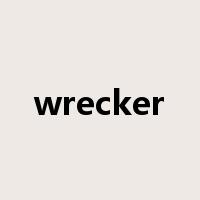 wrecker是什么意思