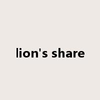 lion's share是什么意思