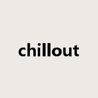 chillout是什么意思