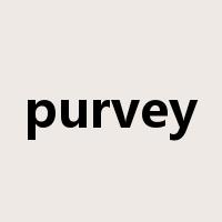 purvey是什么意思