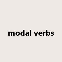 modal verbs是什么意思