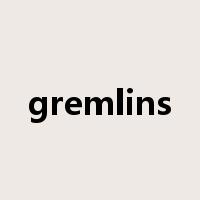 gremlins是什么意思