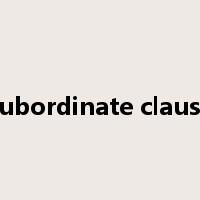 subordinate clause是什么意思