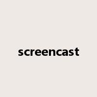 screencast是什么意思